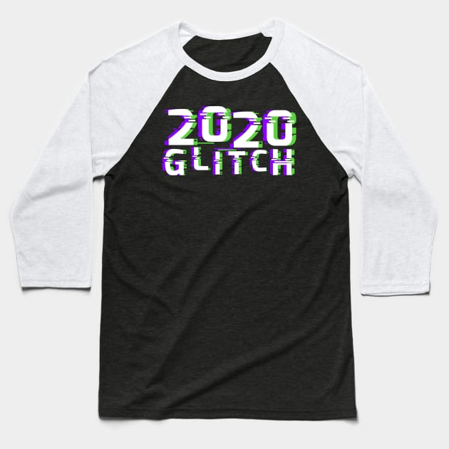 2020 Glitch is almost over. 2020 already Sucks! Baseball T-Shirt by Juandamurai